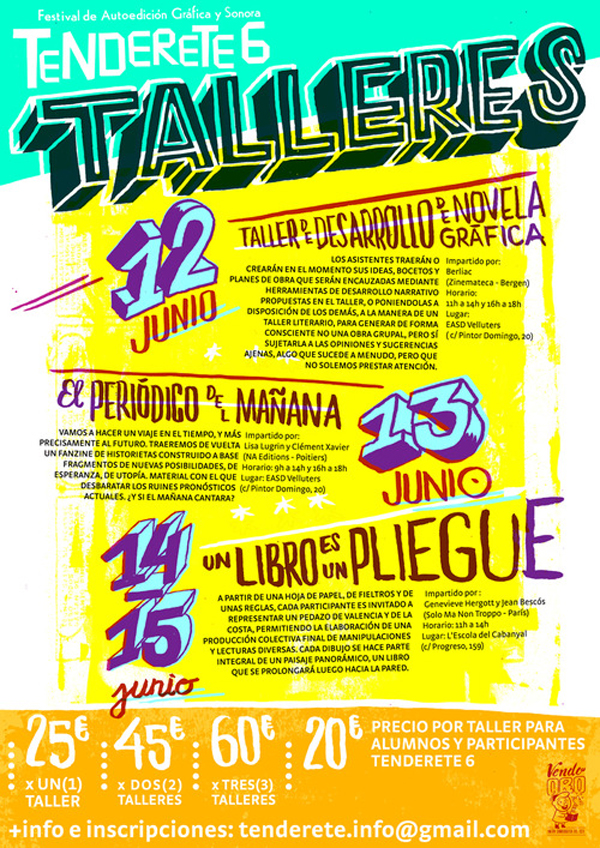 Tenderete 6, cartel talleres