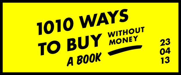 1010 Ways To Buy Without Money