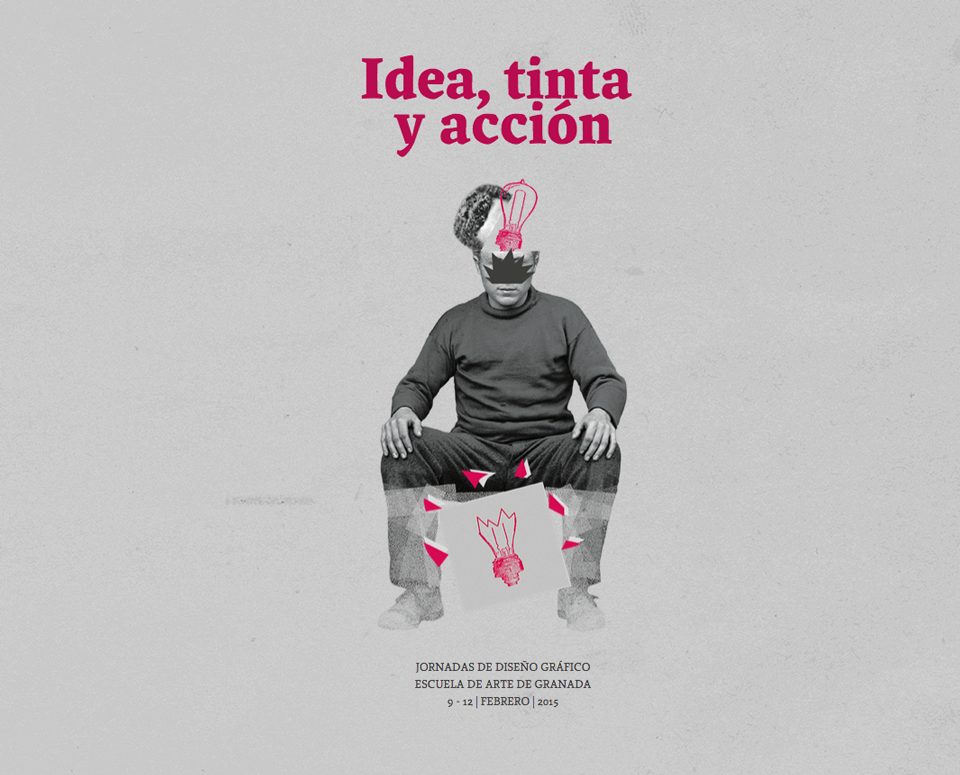 Idea, tinta y acción. Jornadas de Diseño Gráfico en Granada
