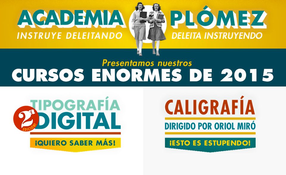 Tipografía digital y Caligrafía en Academia Plómez