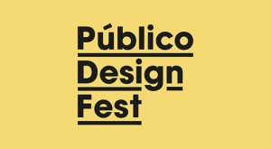 PDF / Público Design Fest – Festival abierto y colectivo