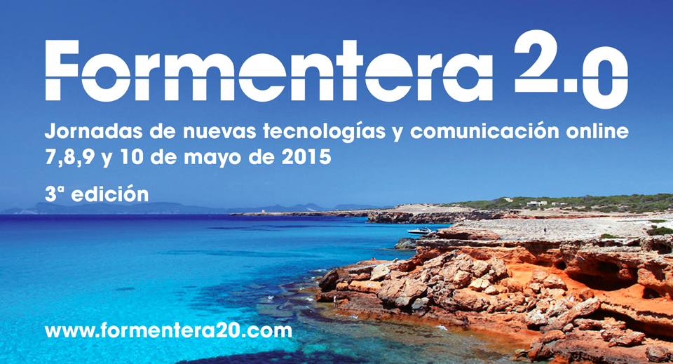 Formentera 2.0. Jornadas de nuevas tecnologías y comunicación online
