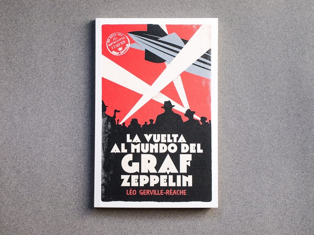 La vuelta al mundo del Graf Zeppelin (Anuaria de Oro)