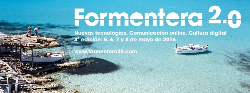 Formentera 2.0. Vuelven las jornadas de nuevas tecnologías y comunicación online