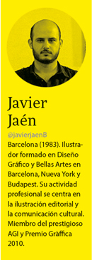 Javier Jaén: «En EEUU no contratan a un ilustrador para que haga ‘una cosa bonita’; quieren a alguien que piense»