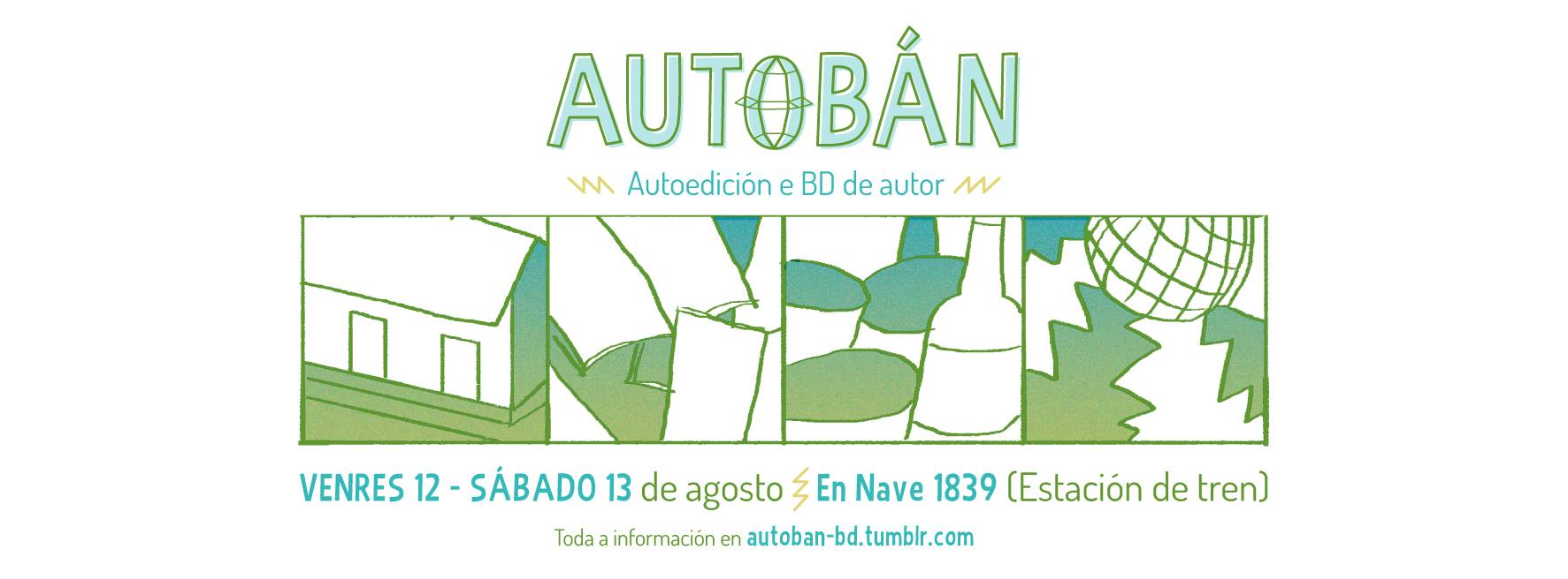 Si lo tuyo es la autoedición y el cómic de autor, tu festival es Autobán 2016-cartel