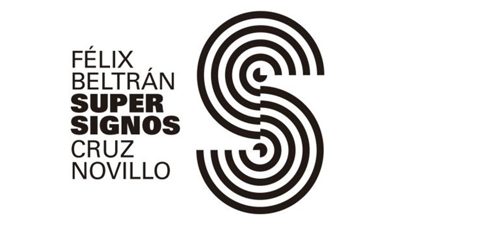 Exposición Supersignos - Cruz Novillo y Félix Beltrán1