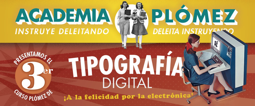 La Academia Plómez regresa con un nuevo curso de tipografía digital en 2018 - 1