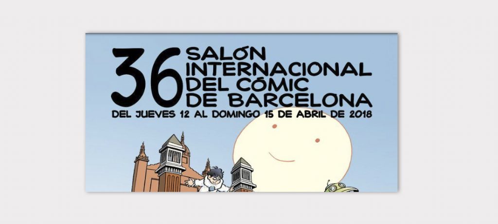 36 Salon internacional del comic de barcelona 2018